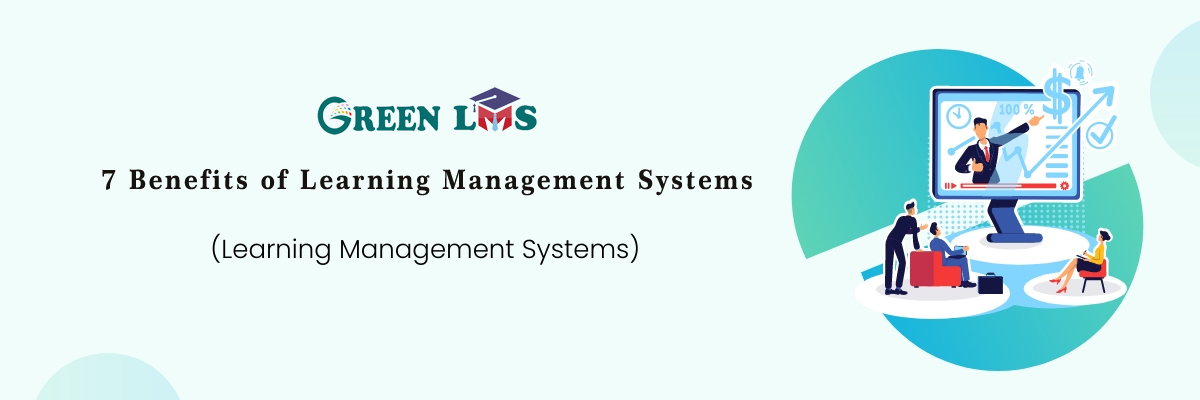 Why We Need LMS - Green LMS