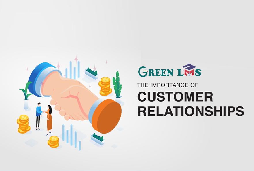 Customer Relationships Using Your LMS